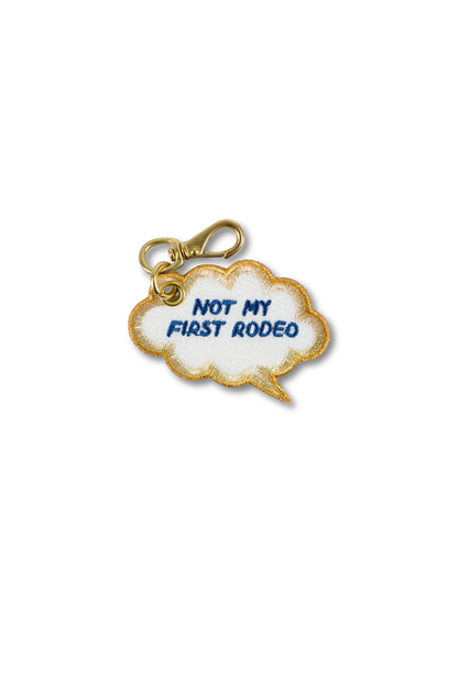 Not My First Rodeo Thought Bubble Bag Charm